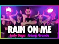 Download Lagu Rain On Me - Lady Gaga, Ariana Grande | HIT DANCE (Coreografía)