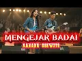 Lagu MENGEJAR BADAI [ NANANG SOEWITO ] ROCK VERSION
