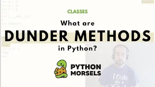 What are dunder methods in Python