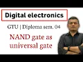 NAND gate as universal gate GTU Diploma sem 4 logic gate