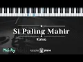 Download Lagu Si Paling Mahir - Raisa (KARAOKE PIANO - MALE KEY)
