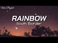 Rainbow - South Border (Lyrics)