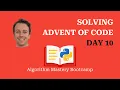 Solving Advent of Code day 10 in Python - Algorithm Mastery Bootcamp