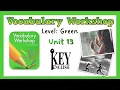 Unit 13 - Vocabulary Workshop Level Green