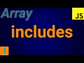 JavaScript Array Includes