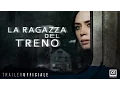 Video di LA RAGAZZA DEL TRENO con Emily Blunt - Trailer Ufficiale ITA HD