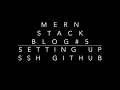 MERN STACK Boiler Plate SETTING UP SSH GITHUB ReactJS NodeJS