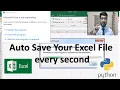 Saving Excel Every 5 seconds Never Face Excel Not Responding Error Python Excel Automate Excel