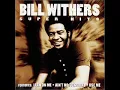 Bill Withers - Ain't No Sunshine ( Super HQ )