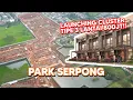 Download Lagu PARK SERPONG TAHAP KE 5! RUMAH 3 LANTAI PERTAMA Update Progress per 7 Juli 2025