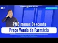 Download Lagu PMC menos Desconto Preço Venda da Farmácia