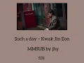 Download Lagu [MMSUB] Kwak Jin Eon ~ Such a day(Monthly Magazine Home ost 3)Korea\u0026Myanmar sub lyrics