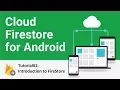 Cloud Firestore Android Studio Tutorial Introduction to Firestore