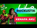 Download Lagu LiLo Rockustik - KENAPA AKU