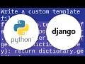 Django template how to look up a dictionary value with a variable
