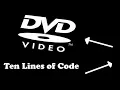 Coding the DVD Logo Bounce Animation 10 Lines