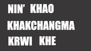 nin khao khakchangma krwi khe lyrics video 