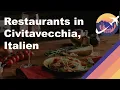 Restaurants in Civitavecchia Italien