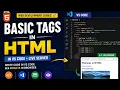 Basic HTML Tags Tutorial for Beginners HTML in VS Code Live Server
