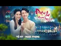 Download Lagu [Official MV] Điệu Hò Trao Duyên - Tố My, Ngọc Phụng - ST: Phạm Hồng Biển