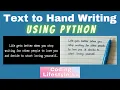 Convert Text To Hand Writing Using Python Easy Tutorial For Beginners