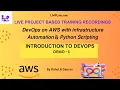 DevOps On AWS with Infra Automation Python Scripting Real Time Project Based Training