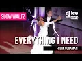 SLOW WALTZ | Dj Ice - Everything I Need (from Aquaman) (ft Lenna)