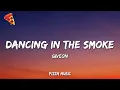 Download Lagu GIVĒON - Dancing In The Smoke (Lyrics)