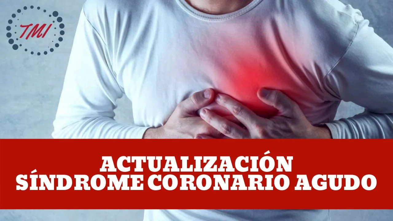 Actualización Síndrome Coronario Agudo