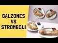 Calzones vs Stromboli HOW to make Calzones and Stromboli
