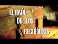BAUL DE LOS RECUERDOS MIX