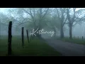 Kettering - The Antlers (slowed & reverb)