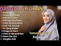 Lagu Full Album Dangdut Masa Kini Suara Merdu Cocok Buat Santai \u0026 Perjalanan