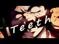 Download Lagu Demon Slayer Season 2「AMV」Teeth
