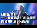Download Lagu HadiratMu medley Turunlah KemuliaanMu - Mengalirlah Sekarang | Ezra Lewina - GMS Live