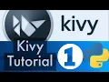 Python Kivy Tutorial 1 - Introduction to Kivy framework