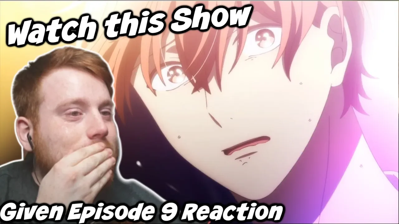 That Hit Me Hard! Given Episode 9 Reaction