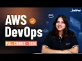 AWS DevOps Full Course 2026 AWS DevOpsTutorial For Beginners Intellipaat