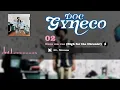 Dans ma rue (High for the Chronic !) - Doc Gyneco