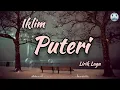Download Lagu Puteri - Iklim (Lirik Lagu)