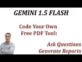 GOOGLE GEMINI Code Your Own Free PDF Tool Ask Questions Generate Reports