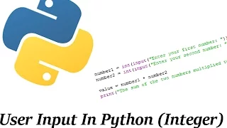 Python Tutorial User Input Integers Calculations