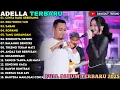 Lagu CINTA DARI SEBERANG - EGO WONG TUO - Difarina Indra Full Album - OM ADELLA FULL ALBUM TERBARU 2025