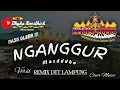 Download Lagu Remix Lampung NGANGGUR Masdddho Full BASS || Cover Music @musiclampung