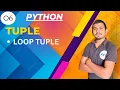 Loop Tuple in python Hindi python Loop Tuple in hindi