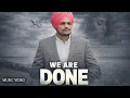 Lagu We Are Done Sidhu Moose Wala | new Viral song 2025 V R Done | New Punjabi song 2026  New Song Sidhu