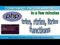 PHP string functions trim rtrim and ltrim