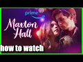 How to Watch Maxton Hall The World Between Us on Amazon Prime for Free