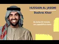 Hussain Al Jassmi - Boshret Kheir (Türkçe Çeviri)