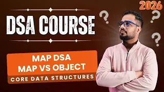 DSA - Core Data Structures Map vs Object in JavaScript Key Differences